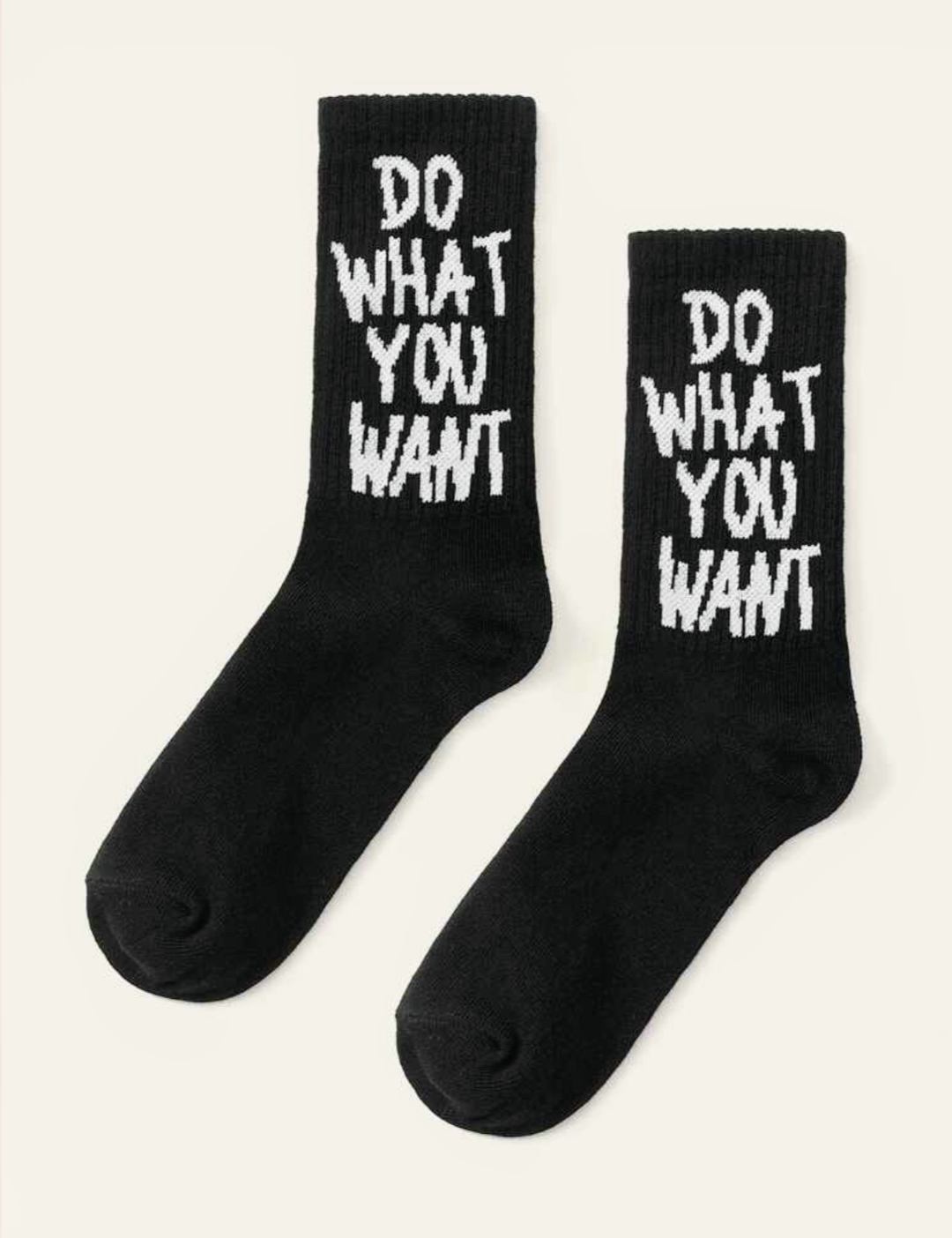 "Do What You Want" Socks